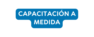 Capacitación a Medida